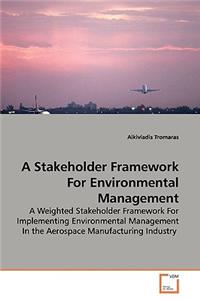 Stakeholder Framework For Environmental Management