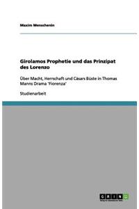 Girolamos Prophetie und das Prinzipat des Lorenzo