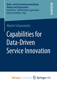 Capabilities for Data-Driven Service Innovation