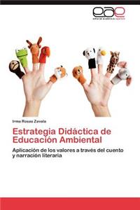 Estrategia Didactica de Educacion Ambiental