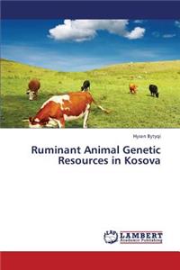 Ruminant Animal Genetic Resources in Kosova