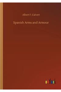 Spanish Arms and Armour