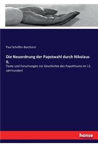 Die Neuordnung der Papstwahl durch Nikolaus II.