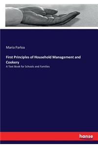 First Principles of Household Management and Cookery