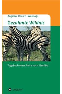 Gezähmte Wildnis