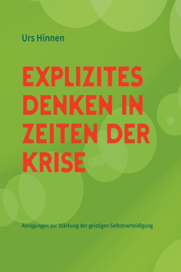 Explizites Denken in Zeiten der Krise