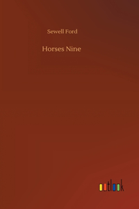 Horses Nine
