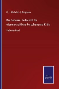 Gedanke: Zeitschrift für wissenschaftliche Forschung und Kritik: Siebenter Band