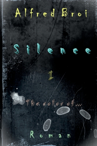 Silence I