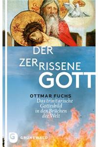 Der Zerrissene Gott