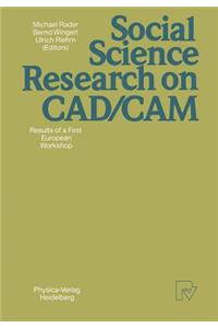 Social Science Research on Cad/CAM