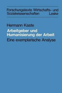 Arbeitgeber Und Humanisierung Der Arbeit