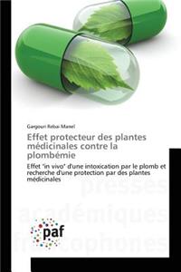 Effet Protecteur Des Plantes Médicinales Contre La Plombémie