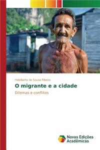 O migrante e a cidade