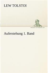 Auferstehung 1. Band