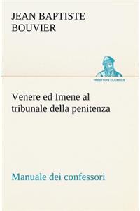 Venere ed Imene al tribunale della penitenza