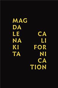 Magdalena Kita: Californication