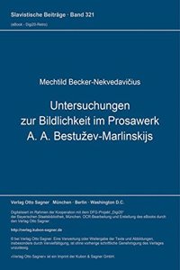 Untersuchungen zur Bildlichkeit im Prosawerk A. A. Bestuzev-Marlinskijs