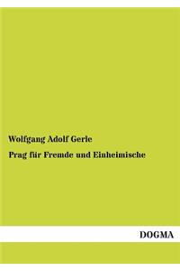 Prag Fur Fremde Und Einheimische