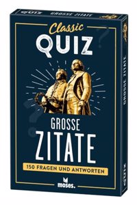Classic Quiz GroÃŸe Zitate