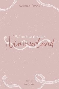 Auf mich wartet das Nimmerland