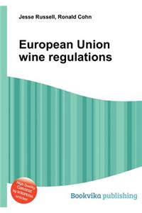 European Union Wine Regulations