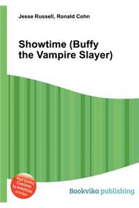 Showtime (Buffy the Vampire Slayer)