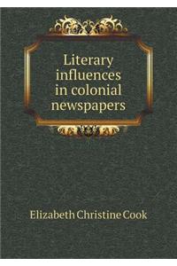 Literary Influences in Colonial Newspapers