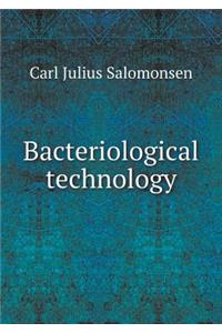 Bacteriological technology