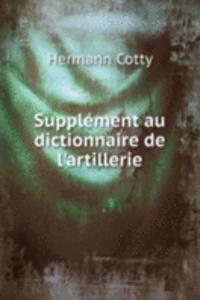 Supplement au dictionnaire de l'artillerie