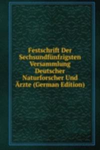 Festschrift Der Sechsundfunfzigsten Versammlung Deutscher Naturforscher Und Arzte (German Edition)