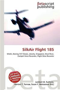 Silkair Flight 185