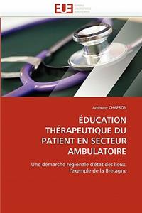 Éducation Thérapeutique Du Patient En Secteur Ambulatoire