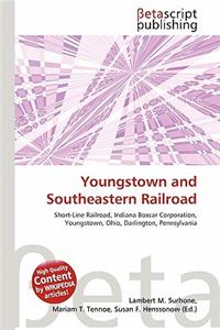 Youngstown and Southeastern Railroad