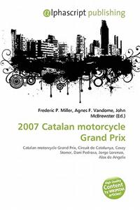 2007 Catalan Motorcycle Grand Prix