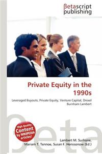 Private Equity in the 1990s