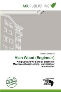 Alan Wood (Engineer)