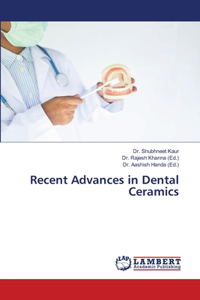 Recent Advances in Dental Ceramics