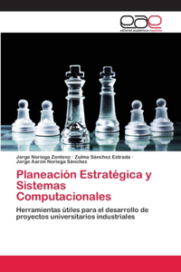 Planeación Estratégica y Sistemas Computacionales