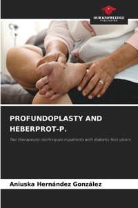 Profundoplasty and Heberprot-P.