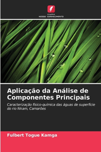 Aplicação da Análise de Componentes Principais