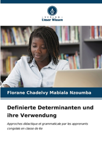 Definierte Determinanten und ihre Verwendung