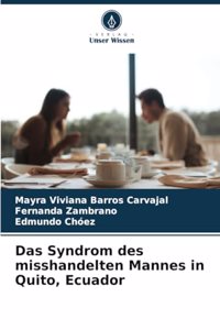 Syndrom des misshandelten Mannes in Quito, Ecuador