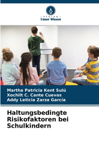 Haltungsbedingte Risikofaktoren bei Schulkindern