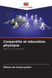 Corporéité et éducation physique