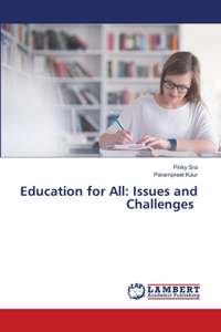 Education for All: Issues and Challenges
