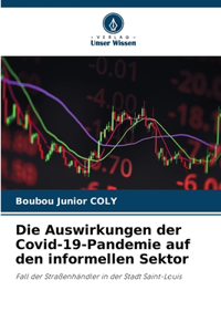 Auswirkungen der Covid-19-Pandemie auf den informellen Sektor