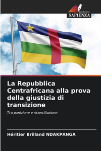 Repubblica Centrafricana alla prova della giustizia di transizione