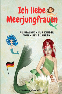 Ich liebe Meerjungfrauen
