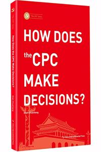 How Does the CPC Make Decisions